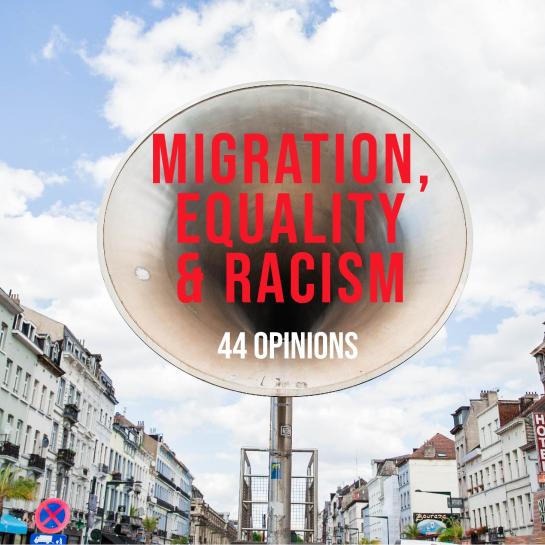 Migration equality and racism - 44 opinions